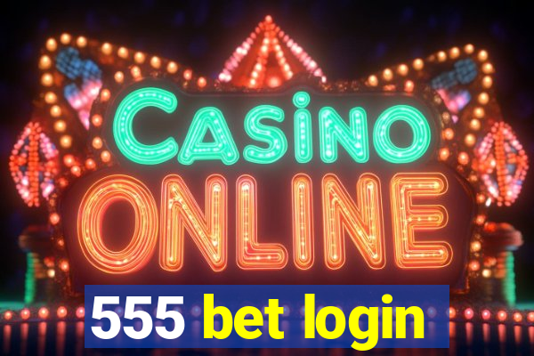 555 bet login